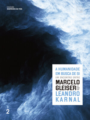 cover image of A humanidade em busca de si (Volume 2 Segredos da vida)